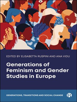 cover image of Generations of Feminism and Gender Studies in Europe